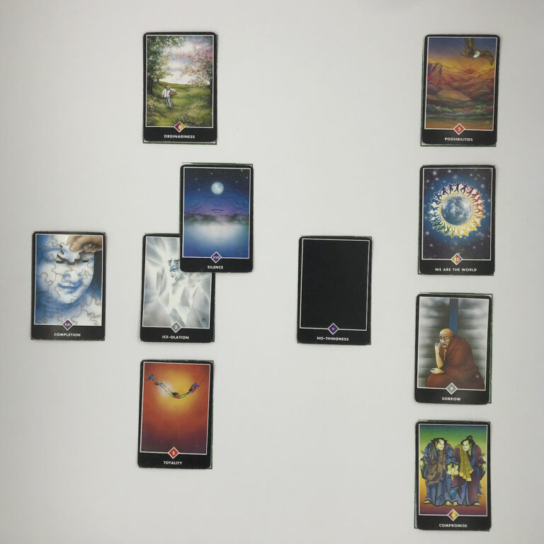 Celtic Cross Layout of daily cards.1 is Now, card is Ice-olation.2 is Influence, card is Silence.3 is Goal, card is Ordinariness.4 is Distant Past, card is Nothingness.5 is Recent Past, card is Totality.6 is Future Energy, card is Completion.7 is Feelings, card is Compromise.8 is Others’ views, card is Sorrow.9 is Hopes & Fears, card is We are the World.10 is Outcome, card is Possibilities.