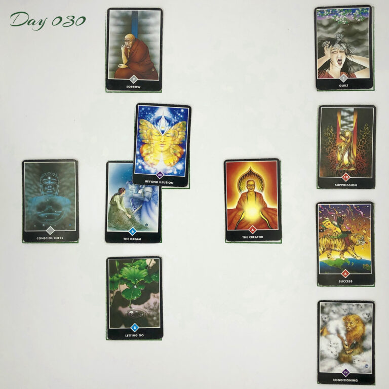 Celtic Cross Layout of daily cards.1 is Now, card is The Dream. 2 is Influence, card is Beyond Illusion. 3 is Goal, card is Sorrow. 4 is Distant Past, card is The Creator. 5 is Recent Past, card is Letting Go. 6 is Future Energy, card is Consciousness. 7 is Feelings, card is Conditioning. 8 is Others’ views, card is Success. 9 is Hopes & Fears, card is Suppression. 10 is Outcome, card is Guilt.